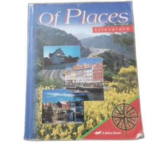 LAST CHANCE>>ABeka Abeka 8th Literature II - Of Places - Student